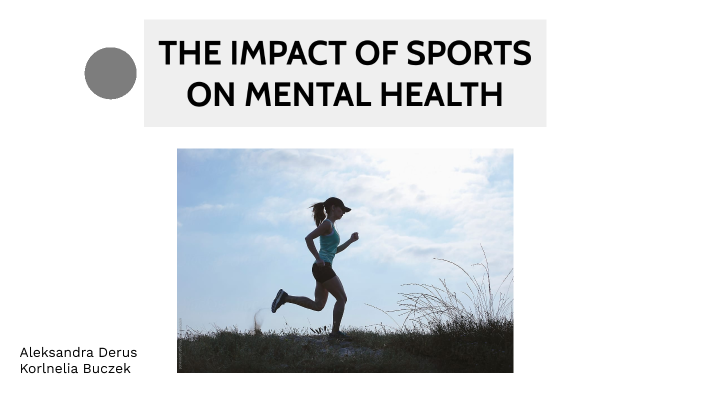 Sport and mental health by Myszo Jeleń on Prezi