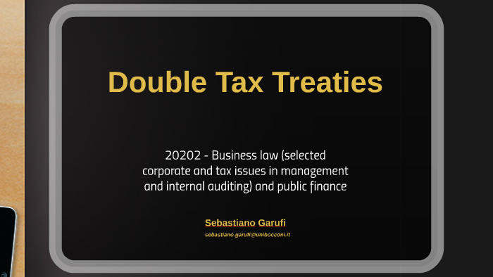 Double Tax Treaties By Sebastiano Garufi On Prezi