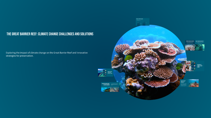 The Great Barrier Reef: Climate Change Challenges and Solutions by ...