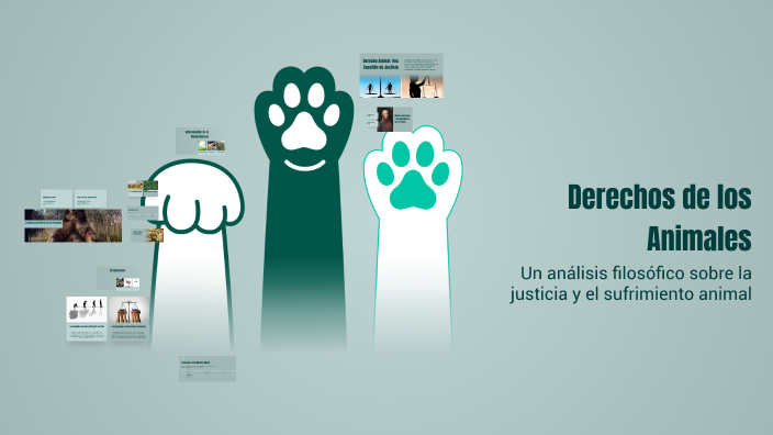 Derechos de los Animales by Salvador Moreyra on Prezi