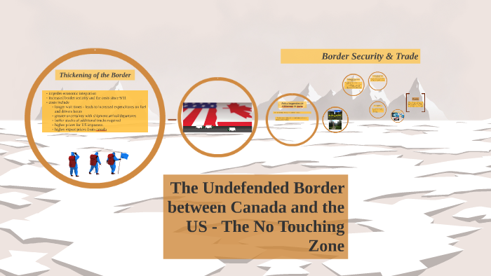 The Undefended Border Between Canada And The Us By Nicole Simeoni On Prezi