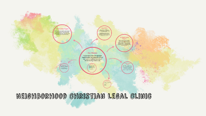 Neighborhood Christian Legal Clinic by Meghan Bloxsome on Prezi