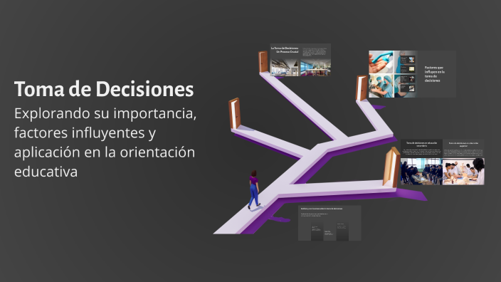 Toma de Decisiones by Mrdin0 2.0 on Prezi
