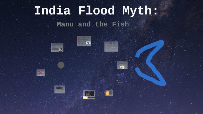 India Flood Myth: by kelsey isenhour on Prezi