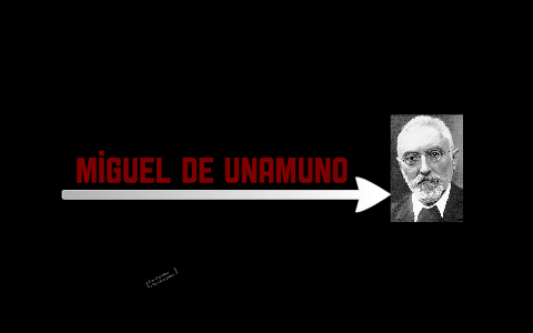 Unamuno by Maria Delgadillo on Prezi