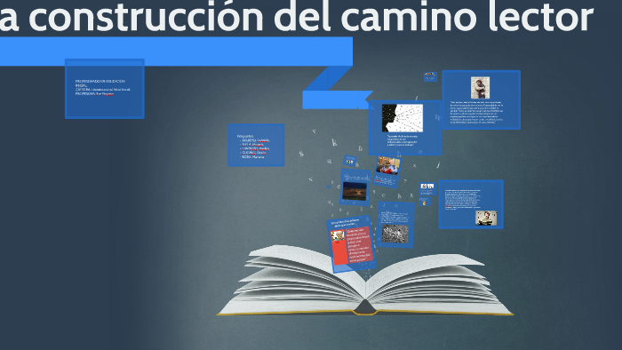 La construcción del camino lector by Mariana Sosa on Prezi