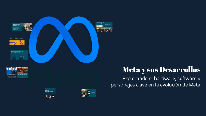 Meta y sus Desarrollos by HUMBERTO MANUEL RIVERA PEREZ on Prezi
