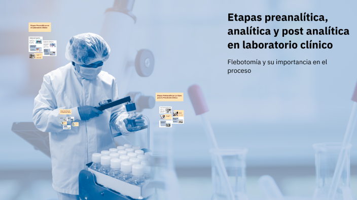 Etapas preanalítica, analítica y post analítica en laboratorio clínico