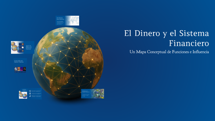 El Dinero y el Sistema Financiero by Karen Arteaga on Prezi