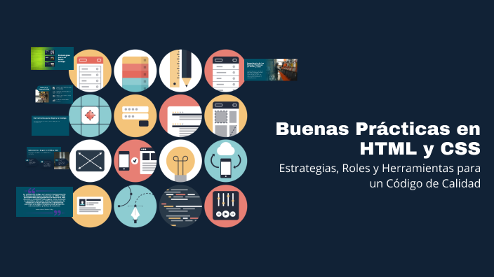 Buenas Prácticas en HTML y CSS by pablo peralta on Prezi