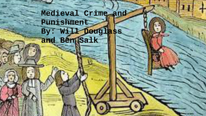 Crime And Punishment Middle Ages