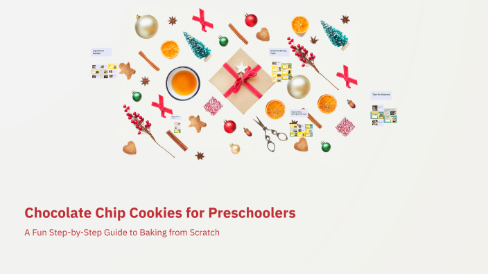 Chocolate Chip Cookies for Preschoolers by Zareeka Gardner on Prezi