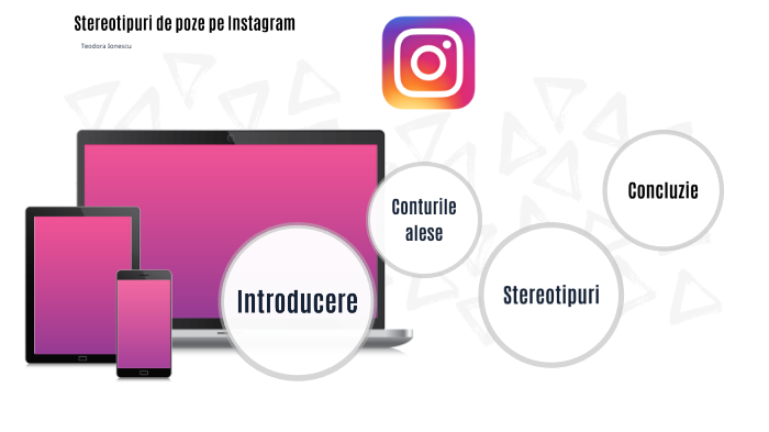 Stereotipuri De Poze Pe Instagram By Teodora Ionescu On Prezi Next