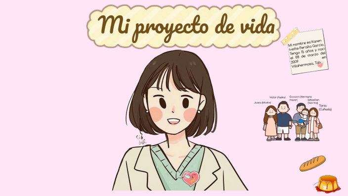 mi proyecto de vida by Karen Ivette on Prezi