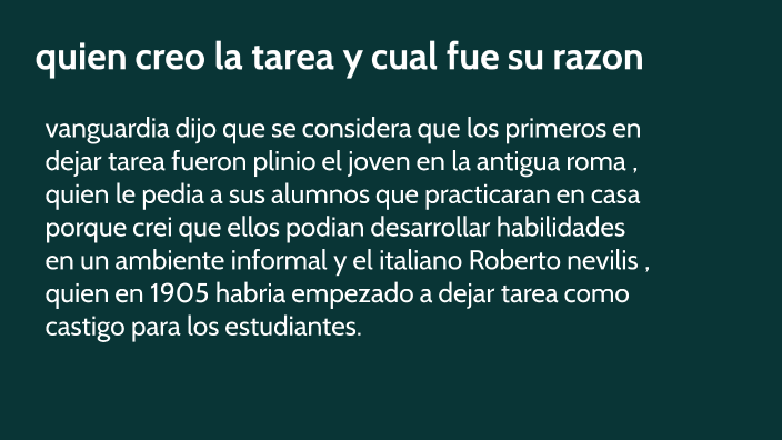 quien creo la tarea by juanjose navarro allin on Prezi