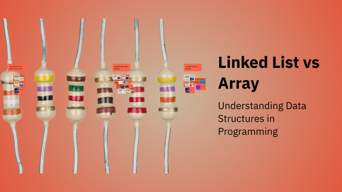 Linked List vs Array by Earl Lysla on Prezi