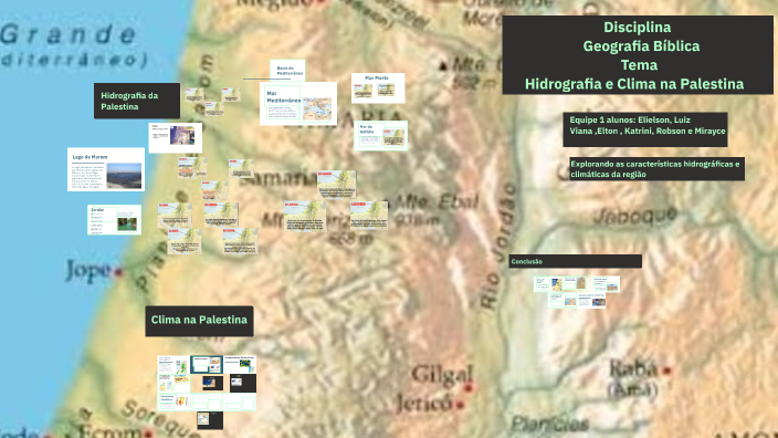 Geografia Bíblica: Hidrografia e Clima na Palestina by Elielson Gomes