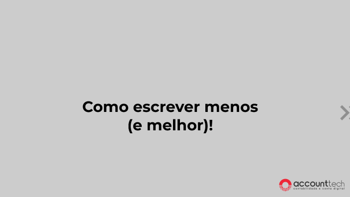 Escreva menos para escrever mais by Geovanna Soares on Prezi