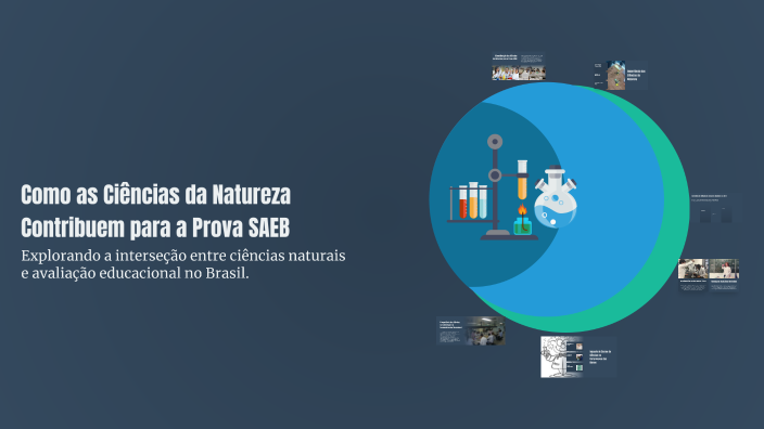 Como as Ciências da Natureza Contribuem para a Prova SAEB by Juliano ...