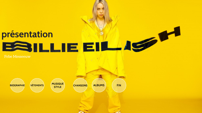 Billie Eilish by Febe Messeeuw on Prezi