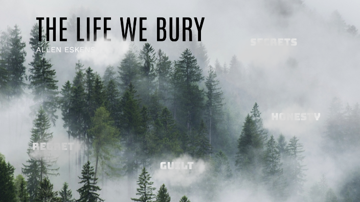 the life we bury author