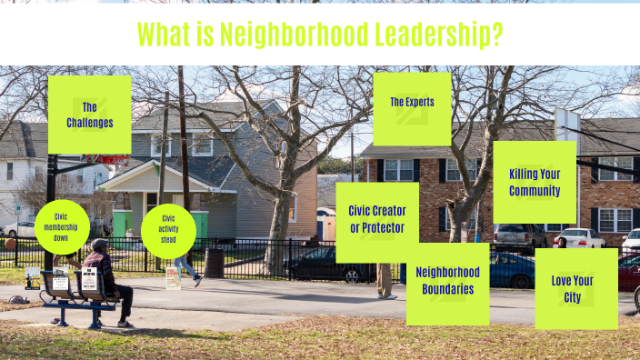 What Is Neighborhood Leadership By Jim Herbst
