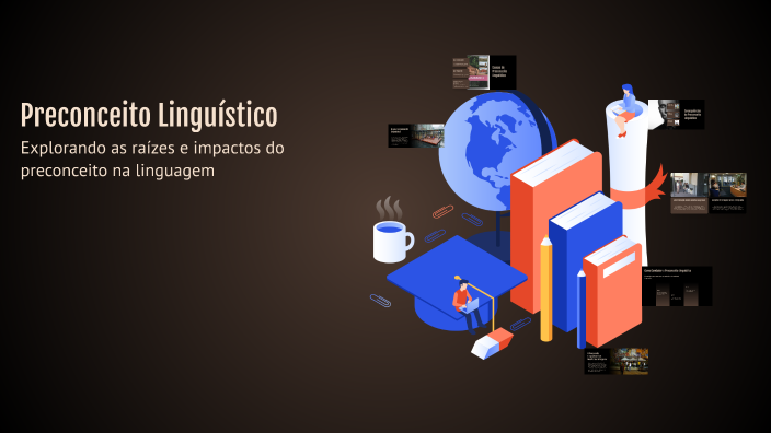 Preconceito Linguístico by Karl Fernandes on Prezi