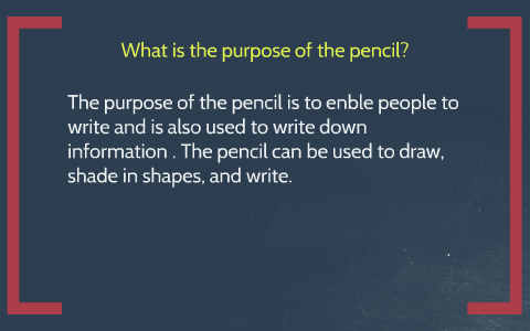 what is the purpose of a pencil