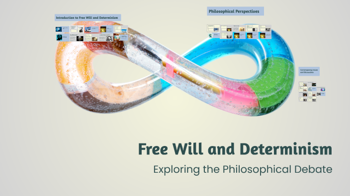 Free Will and Determinism by Natalie Moradian on Prezi