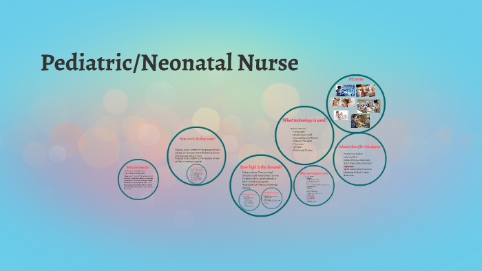 Pediatric/Neonatal Nurse by Bryanna Lauen on Prezi