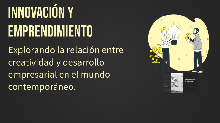 Innovación y Emprendimiento by Hunter Killer on Prezi