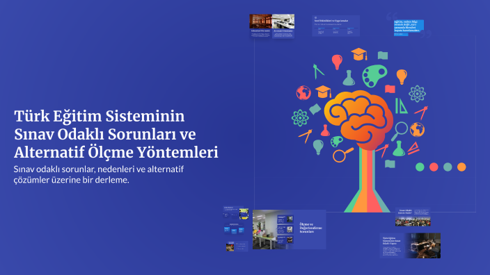 Türk Eğitim Sisteminin Sınav Odaklı Sorunları ve Alternatif Ölçme ...