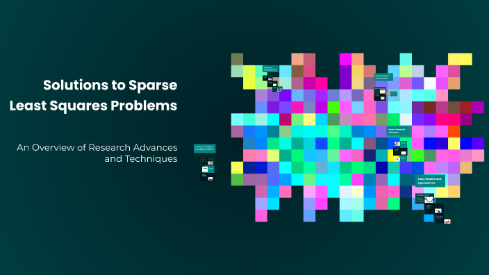 Sparse Data Problem Solutions to Sparse Least Squares Problems by DEBANJAN DAS on Prezi