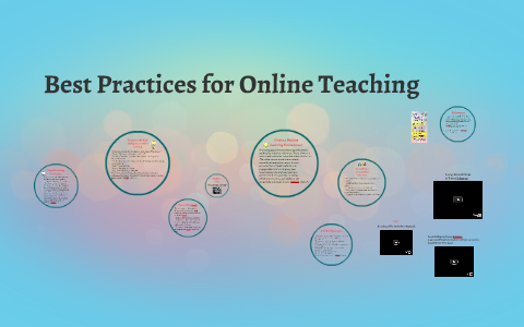 Best Practices for Online Teaching by Sara ONeal on Prezi