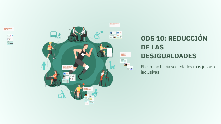 ODS 10: REDUCCIÓN DE LAS DESIGUALDADES by Carlota Becerra on Prezi
