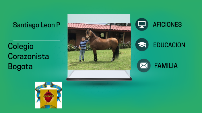 santiago leon by Santiago León Pinzón on Prezi