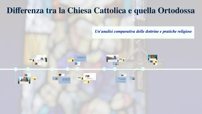 Differenze Chiesa Ortodossa E Cattolica Differenza tra la Chiesa Cattolica e quella Ortodossa by francesca