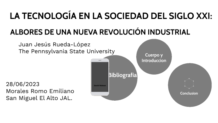 La Tecnología En La Sociedad Del Siglo Xxi By Emiliano Morales On Prezi 0659