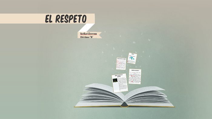 El respeto by Keiko Llerena on Prezi