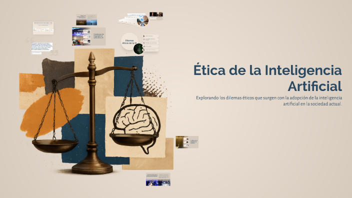 Ética de la Inteligencia Artificial by PATRICIA MARTINEZ on Prezi