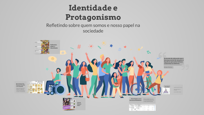 Identidade e Protagonismo by Aline Sousa on Prezi