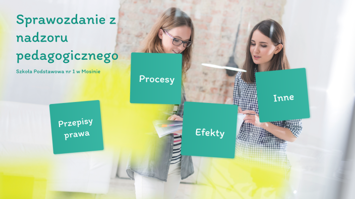 Sprawozdanie z nadzoru pedagogicznego by Agnieszka Szymanska on Prezi