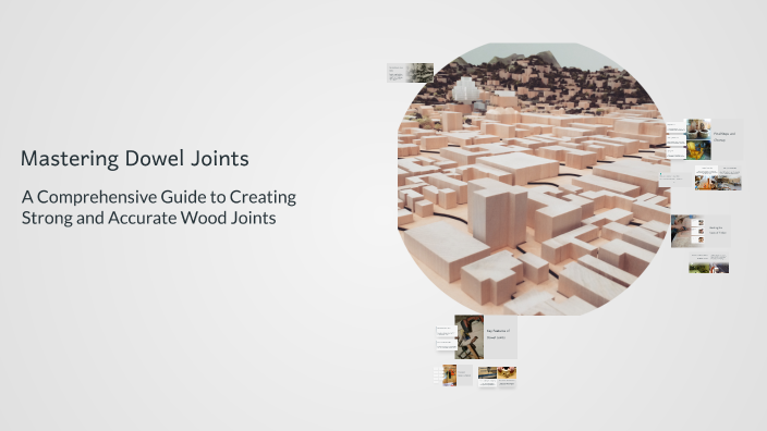 Mastering Dowel Joints by Scott Clements on Prezi