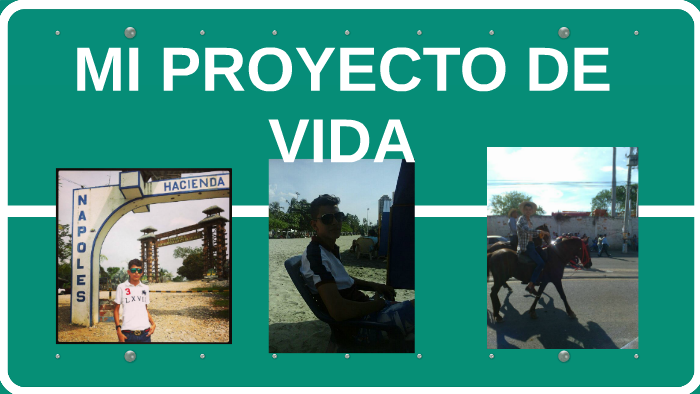 Mi proyecto de vida by Juan Sebastián Collazos Suarez on Prezi