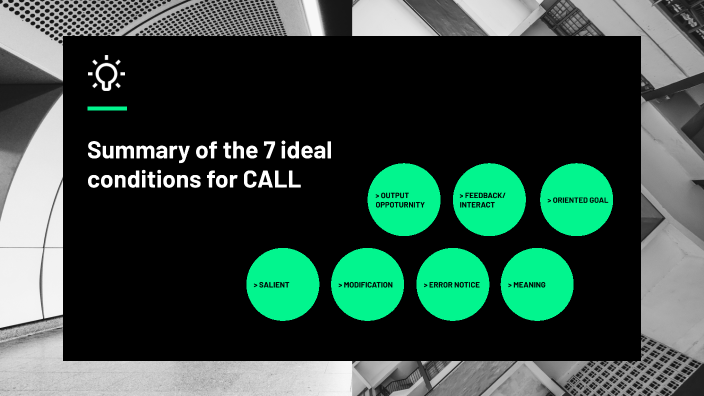 Summary of the 7 ideal conditions for CALL by 敏綸 李 on Prezi