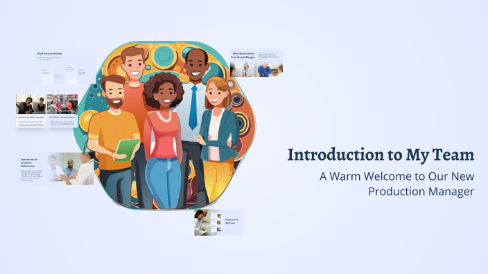Introduction to My Team by Karen Grant on Prezi