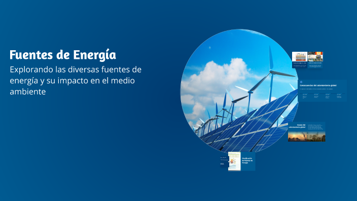 Fuentes de Energía by Claudia Jazmin on Prezi