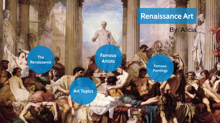 Renaissance Art by Alicia Trinh on Prezi