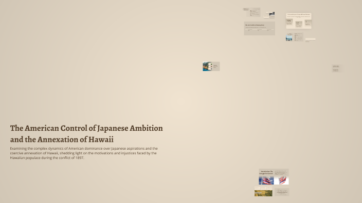 The American Control of Japanese Ambition and the Annexation of Hawaii ...
