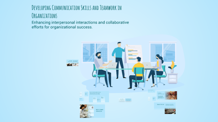 Developing Communication Skills and Teamwork in Organizations by ปริ ...